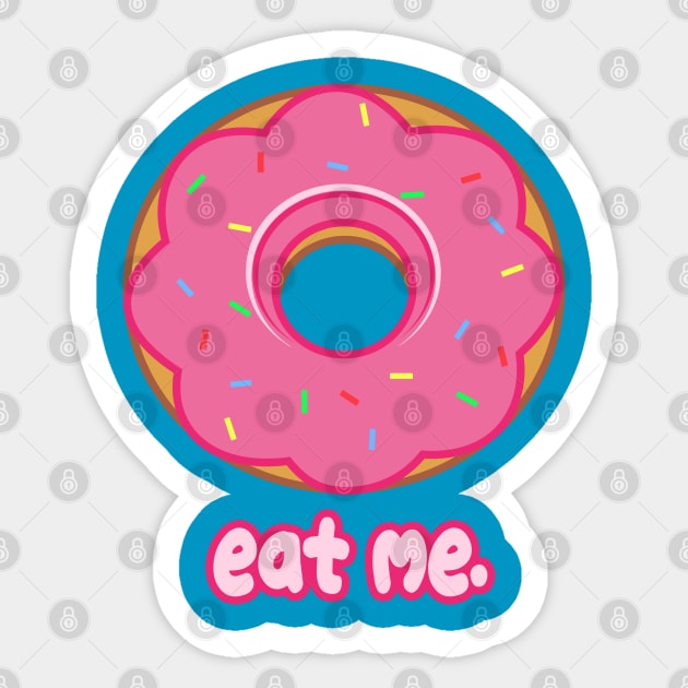 Eat Me Donut Sticker by rachybattlebot